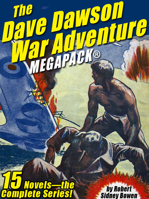 Title details for The Dave Dawson War Adventure by Robert Sidney Bowen - Available